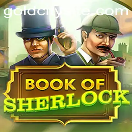 Discover the Intriguing World of BookOfSherlock: A Journey to GoldCity