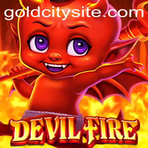 DevilFire: Exploring the Thrilling Adventure in GoldCity