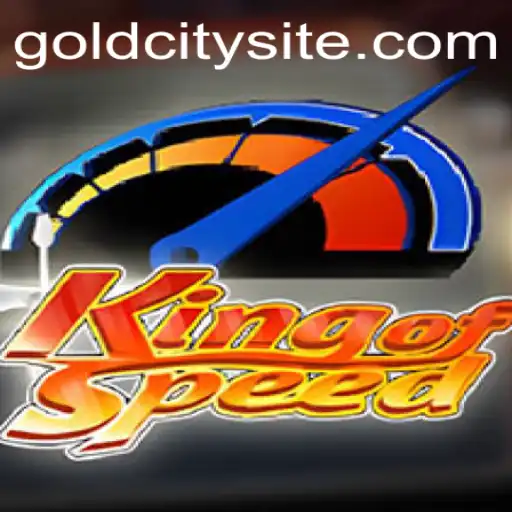 Discover the Thrill of KingofSpeed in the Enigmatic GoldCity